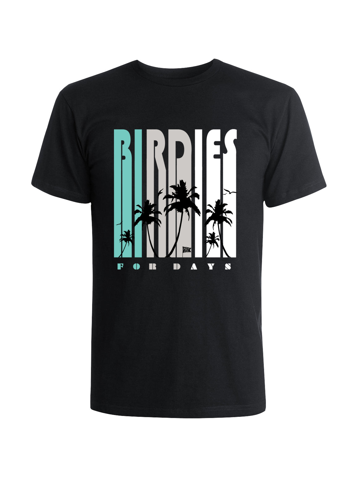 Birdies for Days Tee Shirt - Black