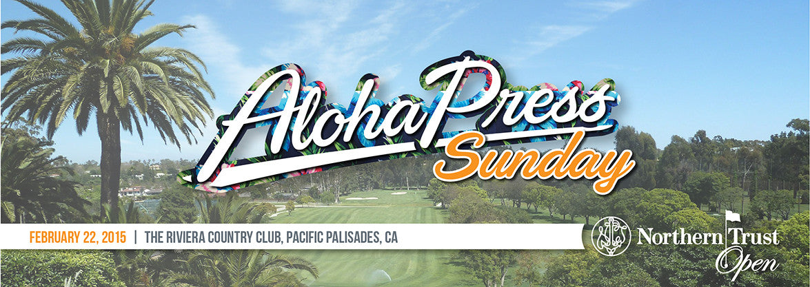 2015 NORTHERN TRUST OPEN  ||  #AlohaPress Sunday